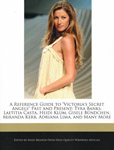A reference guide to Victoria's Secret angels (USA-2011)