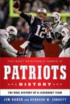 The most memorable games in patriots history (-2013)