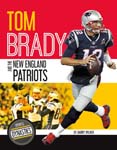Tom Brady and The New England Patriots (-2018)